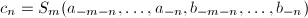 $c_n=S_m(a_{-m-n},\ldots,a_{-n},b_{-m-n},\ldots,b_{-n})$