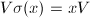 $V\sigma(x)=xV$