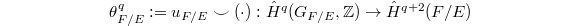 $$\theta_{F/E}^q:= u_{F/E}\smile(\cdot): \hat H^q(G_{F/E},\mathbb{Z})\rightarrow \hat H^{q+2}(F/E)$$