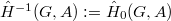 $\hat H^{-1}(G,A):=\hat H_0(G,A)$