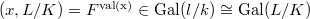 $(x, L/K)=F^\mathrm{\val(x)}\in \Gal(l/k)\cong\Gal(L/K)$