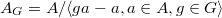 $A_G=A/\langle ga-a, a\in A, g\in G\rangle$