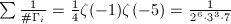 $\sum\frac{1}{\#\Gamma_i}=\frac{1}{4}\zeta(-1)\zeta(-5)=\frac{1}{2^6\cdot3^3\cdot7}$