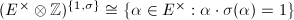 $(E^\times\otimes \mathbb{Z})^{\{1,\sigma\}}\cong\{\alpha\in E^\times: \alpha\cdot\sigma(\alpha)=1\}$