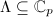 $\Lambda\subseteq \mathbb{C}_p$