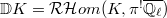 $\mathbb{D}K=\mathcal{RH}om(K,\pi^{!}\overline{\mathbb{Q}_\ell})$