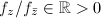 $f_z/f_{\bar z}\in \mathbb{R}>0$