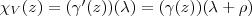 \chi_V(z)=(\gamma^\prime(z))(\lambda)=(\gamma(z))(\lambda + \rho)