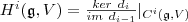 H^i(\mathfrak g, V)=\frac{ker\ d_i}{im\ d_{i-1}}|_{C^i(\mathfrak g, V)} H^i(\mathfrak g, V)=\frac{ker\ d_i}{im\ d_{i-1}}|_{C^i(\mathfrak g, V)}