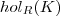 hol_R(K)