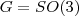 G=SO(3) G=SO(3)