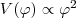 V(\varphi) \propto \varphi^2