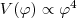 V(\varphi) \propto \varphi^4