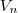 V_n