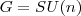 G=SU(n)