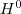 H^0
