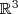 \mathbb{R}^3