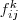 f_{ij}^k