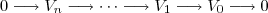 0\longrightarrow V_n \longrightarrow\cdots\longrightarrow V_1 \longrightarrow V_0\longrightarrow 0 0\longrightarrow V_n \longrightarrow\cdots\longrightarrow V_1 \longrightarrow V_0\longrightarrow 0