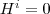 H^i =0