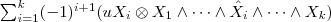 \sum_{i=1}^k(-1)^{i+1}(uX_i\otimes X_1\wedge\cdots\wedge\hat X_i\wedge\cdots \wedge X_k) \sum_{i=1}^k(-1)^{i+1}(uX_i\otimes X_1\wedge\cdots\wedge\hat X_i\wedge\cdots \wedge X_k)