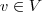 v\in V