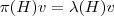 \pi(H)v=\lambda(H)v