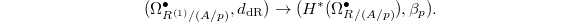 $$(\Omega^\bullet_{R^{(1)}/(A/p)}, d_\mathrm{dR})\rightarrow (H^*(\Omega^\bullet_{R/(A/p)}), \beta_p).$$