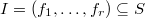 $I=(f_1,\ldots, f_r)\subseteq S$