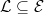 $\mathcal{L}\subseteq \mathcal{E}$