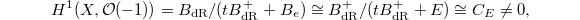 $$H^1(X, \mathcal{O}(-1))=B_\mathrm{dR}/(t B_\mathrm{dR}^++B_e)\cong B_\mathrm{dR}^+/(t B_\mathrm{dR}^++E)\cong C_E\ne0,$$