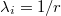 $\lambda_i=1/r$