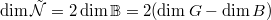 $\dim \tilde{\mathcal{N}}=2\dim \mathbb{B}=2(\dim G-\dim B)$