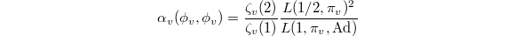 $$\alpha_v(\phi_v,\phi_v)=\frac{\zeta_v(2)}{\zeta_v(1)}\frac{L(1/2, \pi_v)^2}{L(1, \pi_v,\Ad)}$$