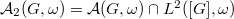 $\mathcal{A}_2(G,\omega)=\mathcal{A}(G,\omega)\cap L^2([G],\omega)$