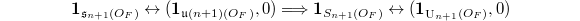 $$\mathbf{1}_{\mathfrak{s}_{n+1}(O_F)}\leftrightarrow (\mathbf{1}_{\mathfrak{u}(n+1)(O_F)}, 0)\Longrightarrow \mathbf{1}_{S_{n+1}(O_F)}\leftrightarrow (\mathbf{1}_{\UU_{n+1}(O_F)}, 0)$$