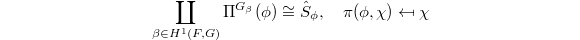 $$\coprod_{\beta\in H^1(F,G)}\Pi^{G_\beta}(\phi)\cong \hat S_\phi,\quad \pi(\phi, \chi)\mapsfrom \chi$$