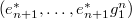 $(e_{n+1}^*, \ldots, e_{n+1}^*g_1^n)$