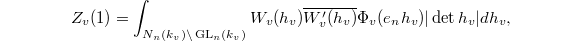 $$Z_v(1)=\int_{N_n(k_v)\backslash \GL_n(k_v)}W_v(h_v)\overline{W_v'(h_v)}\Phi_v(e_nh_v)|\det h_v|dh_v,$$