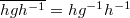 $\overline{hgh^{-1}}=hg^{-1}h^{-1}$