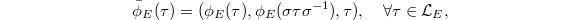 $$\bar \phi_E(\tau)=(\phi_E(\tau), \phi_E(\sigma\tau\sigma^{-1}),\tau),\quad\forall \tau\in \mathcal{L}_E,$$