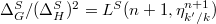 $\Delta_G^S/(\Delta_H^S)^2=L^S(n+1, \eta_{k'/k}^{n+1})$