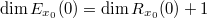 $\dim E_{x_0}(0)=\dim R_{x_0}(0)+1$