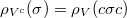 $\rho_{V^c}(\sigma)=\rho_V(c\sigma c)$