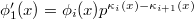 $\phi_1'(x)=\phi_i(x)p^{\kappa_i(x)-\kappa_{i+1}(x)}$