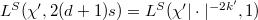 $L^S(\chi', 2(d+1)s)=L^S(\chi'|\cdot|^{-2k'}, 1)$