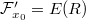 $\mathcal{F}' _ {x_0}=E(R)$