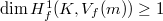 $\dim H^1_f(K, V_f(m))\ge1$