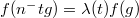 $f(n^-tg)=\lambda(t) f(g)$