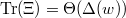 $\Tr(\Xi)=\Theta(\Delta(w))$